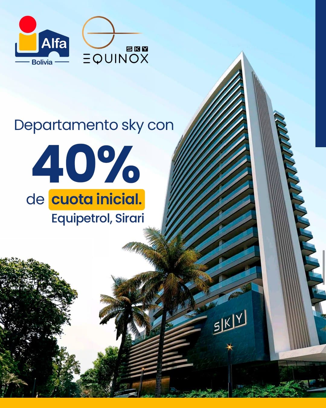 Proyecto Sky Equinox en Equipetrol y Sirari, Santa Cruz