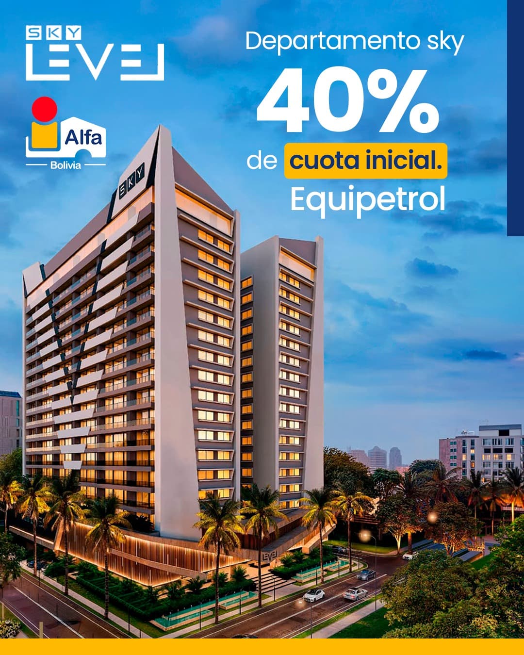 Proyecto Sky Level en Equipetrol, Santa Cruz